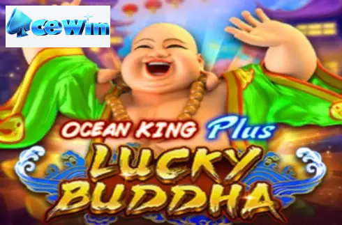 Ocean King Plus Lucky Buddha